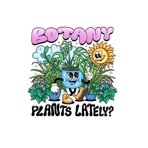 Bought Any Plants Lately? Kiss-cut stickers