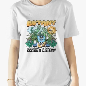 Botany Plants Lately? Premium t-shirt