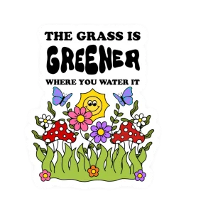 The grass is greener! Stickers